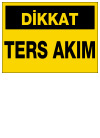 dikkat ters akım ikaz ve uyarı levhası