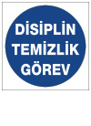 disiplin temizlik görev uyarı levhası