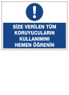 size verilen tüm koruyucuların kullanımını hemen öğrenin uyarı levhası