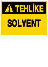 tehlike solvent ikaz ve uyarı levhası